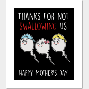 Thanks For Not Swallowing Us Happy Mother's Day Father's Day Posters and Art